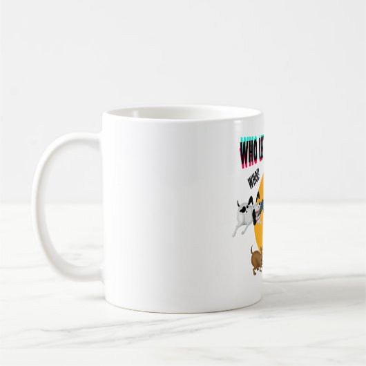 Wer die Hunde heraus ließ! Kaffeetasse (Links)