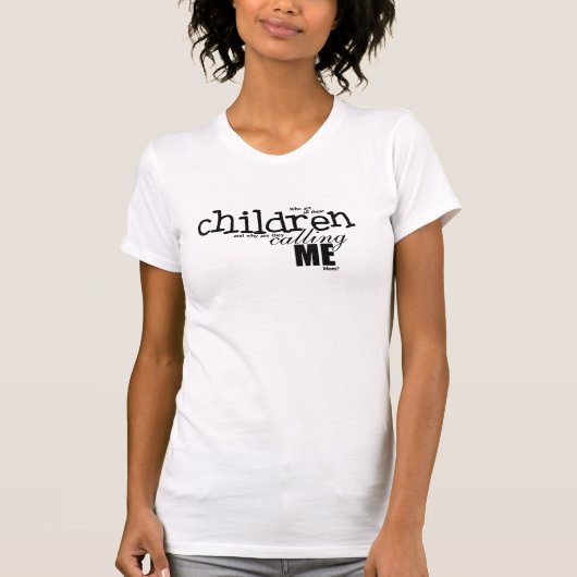 Wer diese Kinder sind T-Shirt (Vorderseite)