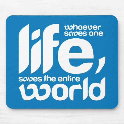Wer ein Leben rette Mousepad (Vorne)