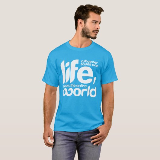 Wer ein Leben rette T-Shirt (Vorne ganz)