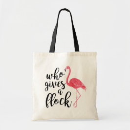 Wer eine Flock Tote Tasche gibt