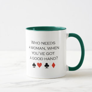 Wer eine Frau benötigt, wenn Sie eine gute Hand Tasse