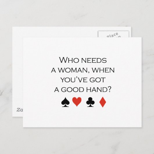 Wer eine Frau braucht, wenn man eine gute Hand T-s Postkarte (Vorne/Hinten)