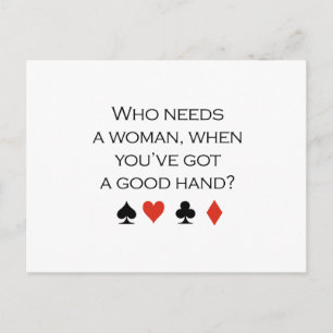 Wer eine Frau braucht, wenn man eine gute Hand T-s Postkarte