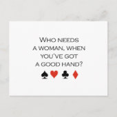 Wer eine Frau braucht, wenn man eine gute Hand T-s Postkarte (Vorderseite)