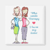 Wer eine Therapie braucht Magnet (Vorne)