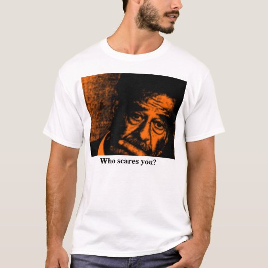 Wer erschrickt Sie? T-Shirt (Vorderseite)