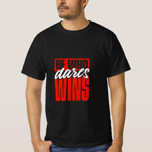 Wer es wagt, gewinnt T - Shirt - kühl Motivierend (Vorderseite)