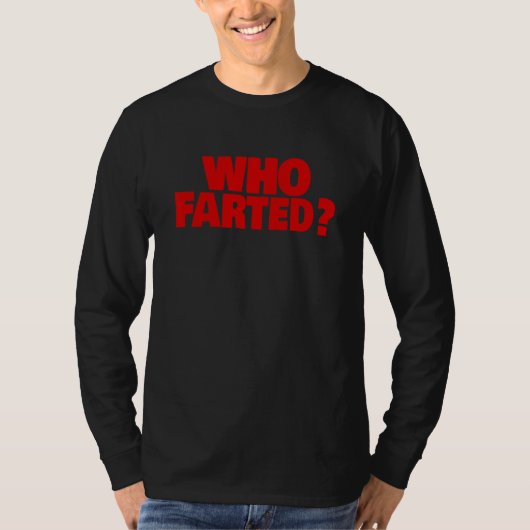 WER FARTIERT T-Shirt (Vorderseite)