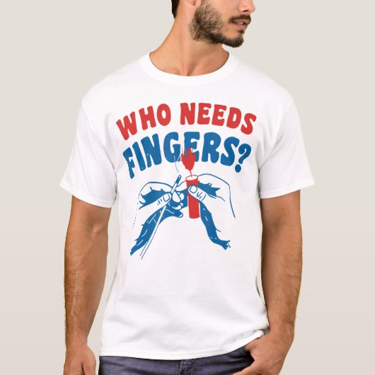 Wer Fingers braucht T-Shirt (Vorderseite)