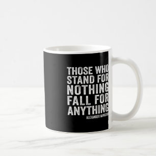 Wer für nichts steht, fällt Hami auf Kaffeetasse