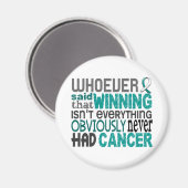 Wer Gebärmutterhalskrebs gesagt hat Magnet (Vorderseite/Rückseite)