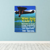 Wer gesagt hat, kann nicht - versuchen Sie es zu v Leinwanddruck (Insitu (Holzboden))