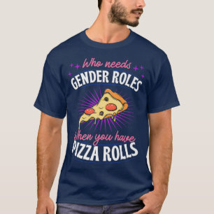 Wer geschlechtsspezifische Rollen braucht, wenn ma T-Shirt