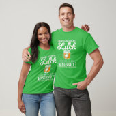 Wer Glück braucht, der Funny St Patricks Day Whisk T-Shirt (Unisex)