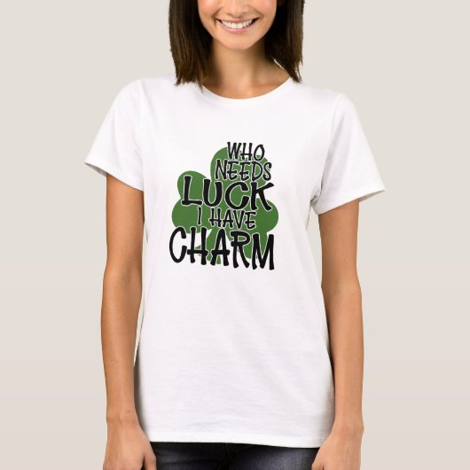 Wer Glück braucht, ich habe einen Arm T-Shirt (Vorderseite)