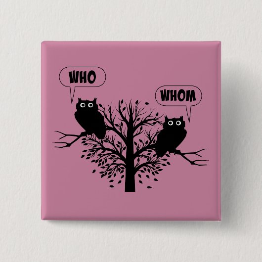 Wer Grammar Owls English Style Spaß Button (Vorderseite)