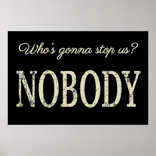 Wer hält uns auf? Niemand Poster (Vorne)