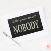 Wer hält uns auf? Niemand Rechteckiger Aufkleber (Umschlag)