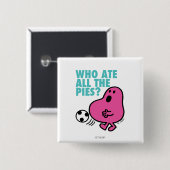 Wer hat alle Torten gegessen? Button (Vorne & Hinten)