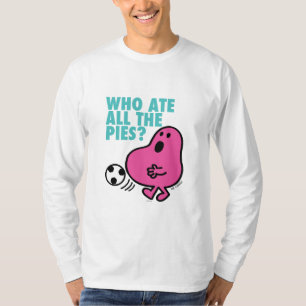 Wer hat alle Torten gegessen? T-Shirt