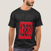 Wer hat Angst vor 138 T-Shirt (Vorderseite)
