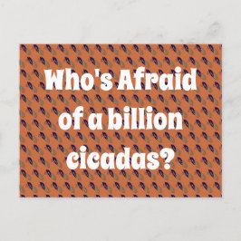 Wer hat Angst vor einer Milliarde Kikadas? Postkarte