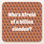 Wer hat Angst vor einer Milliarde Kikadas? Rechteckiger Pappuntersetzer (Vorderseite)