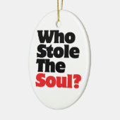 Wer hat das Soul gestohlen? Keramikornament (Links)
