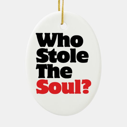 Wer hat das Soul gestohlen? Keramikornament (Hinten)