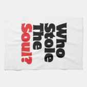 Wer hat das Soul gestohlen? Küchentuch (Horizontal)