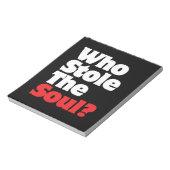 Wer hat das Soul gestohlen? Notizblock (Rotiert)
