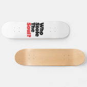 Wer hat das Soul gestohlen? Skateboard (Horizontal)