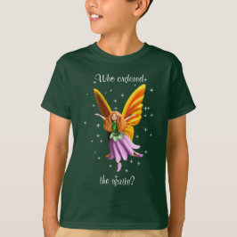 Wer hat das Sprite bestellt? Feen-T-Shirt T-Shirt