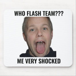 Wer hat das Team geblitzt Lustiges Gamer-Mauspad Mousepad