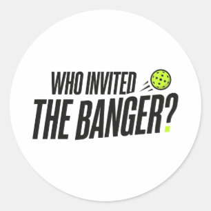 Wer hat den Banger eingeladen? Pickleball-Aufklebe Runder Aufkleber