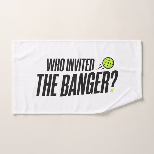 Wer hat den Banger eingeladen? Pickleball-Handtuch Handtuch (Handtuch)