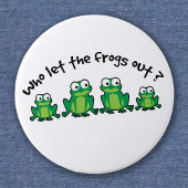 Wer hat die Frösche Gelassen? Button