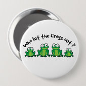 Wer hat die Frösche Gelassen? Button (Vorne & Hinten)