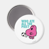 Wer hat die ganzen Pies gegessen? Magnet (Vorderseite/Rückseite)