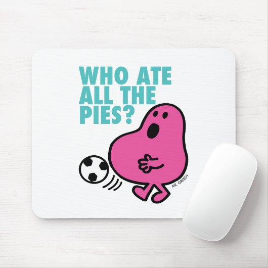 Wer hat die ganzen Pies gegessen? Mousepad (Mit Mouse)