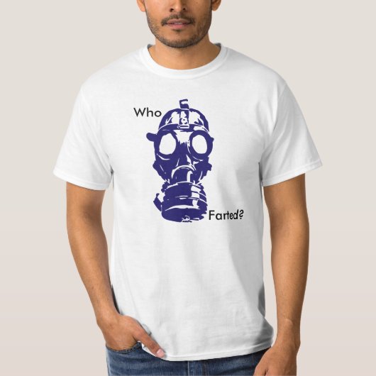 Wer hat die Gasmaske angefallen? T-Shirt (Vorderseite)