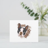 Wer hat gefallen? Geeky Funny Dog Lover Boston Ter Postkarte (Stehend Vorderseite)