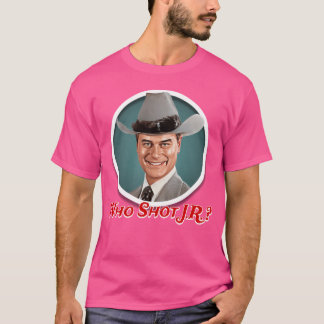Wer hat J.R. T-Shirt geschossen