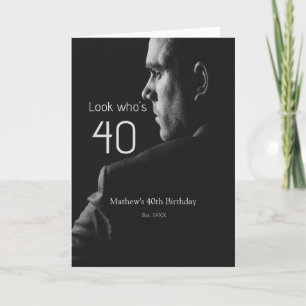 wer hat zum 40. Geburtstag Foto Mann Name geschätz Karte