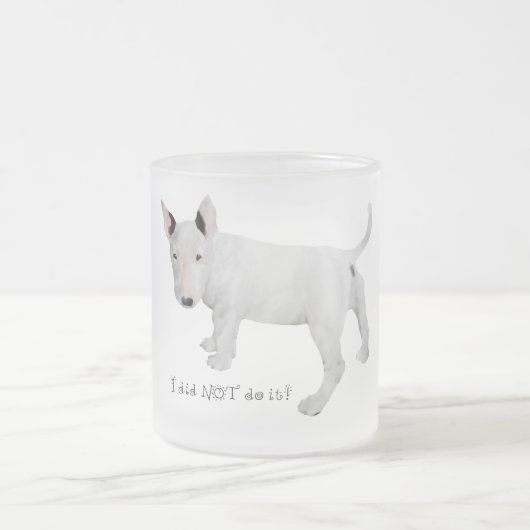 Wer, ich? Bull Terrier Puppy Mattglastasse (Mittel)