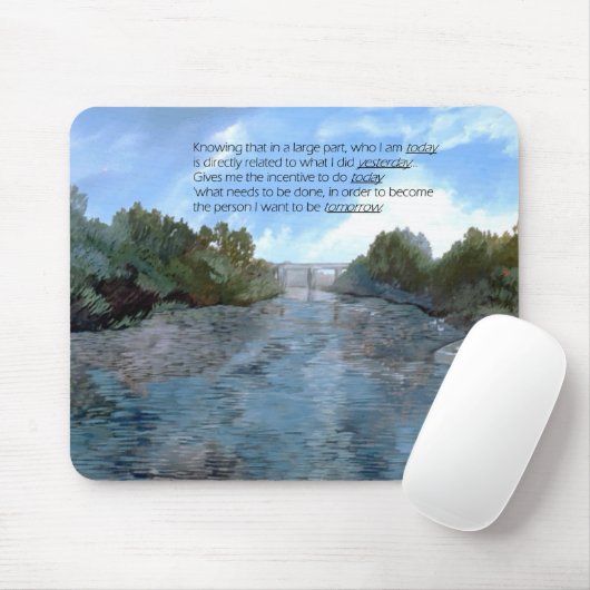 Wer ich heute bin Inspiration Mousepad (Mit Mouse)