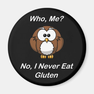 Wer, ich?  Nein, esse ich nie Gluten Magnet