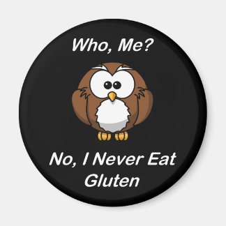 Wer, ich? Nein, ich esse nie Gluten Magnet