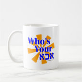 Wer Ihr Abba/Vati ist Kaffeetasse (Links)